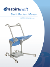 Aspire Swift Assist Patient Mover User Manual
